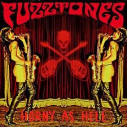 The Fuzztones : Horny as Hell